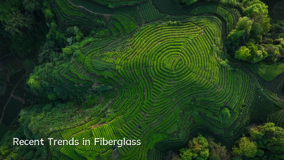 Recent Trends in Fiberglass