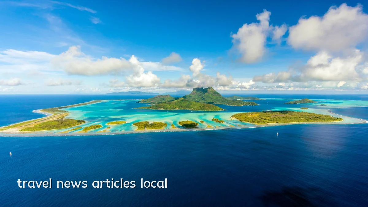 travel news articles local