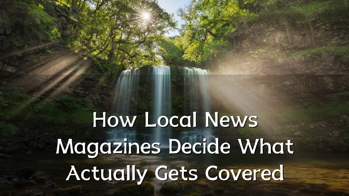 How Local News Magazines Decide What Actually Gets Covered
